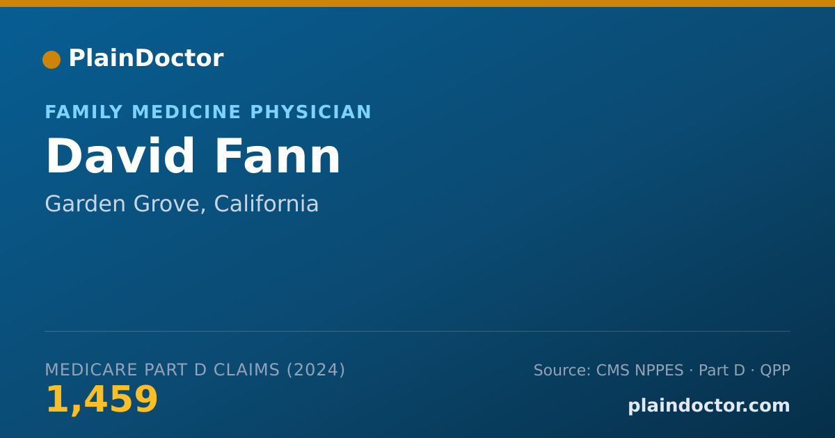 Shareable card for David Fann - Family Medicine Physician, Garden Grove, CA