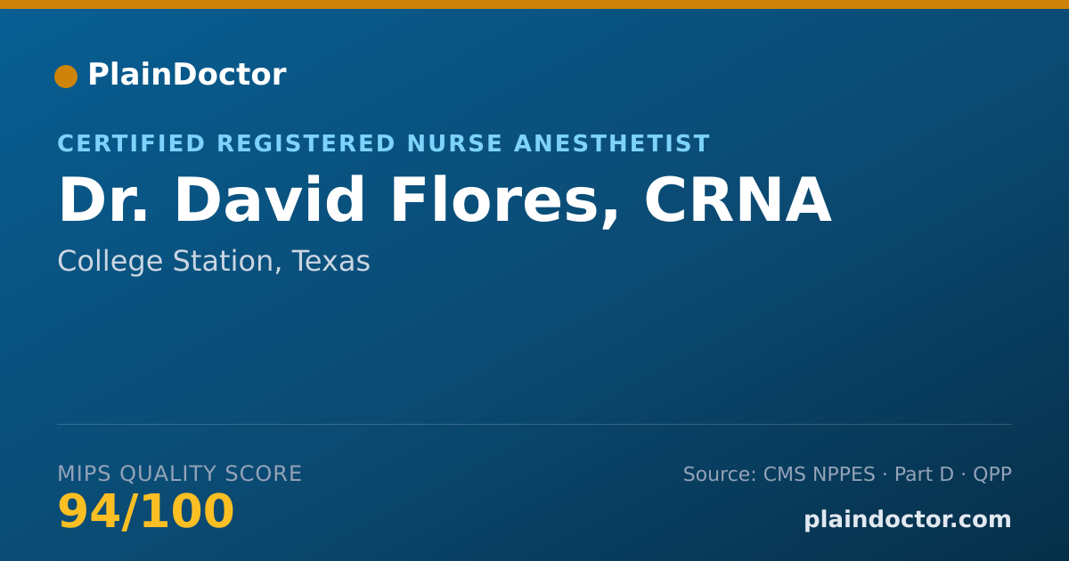 Shareable card for David Flores, CRNA - Certified Registered Nurse Anesthetist, College Station, TX
