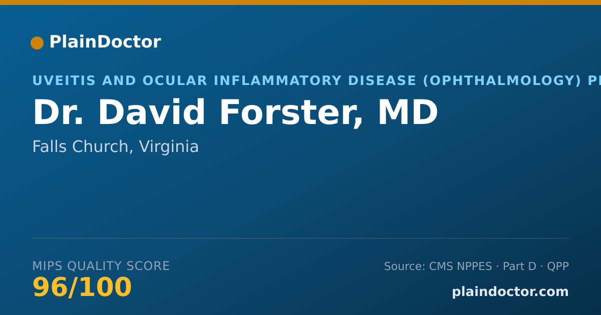 Shareable card for David Forster, MD - Uveitis and Ocular Inflammatory Disease (Ophthalmology) Physician, Falls Church, VA