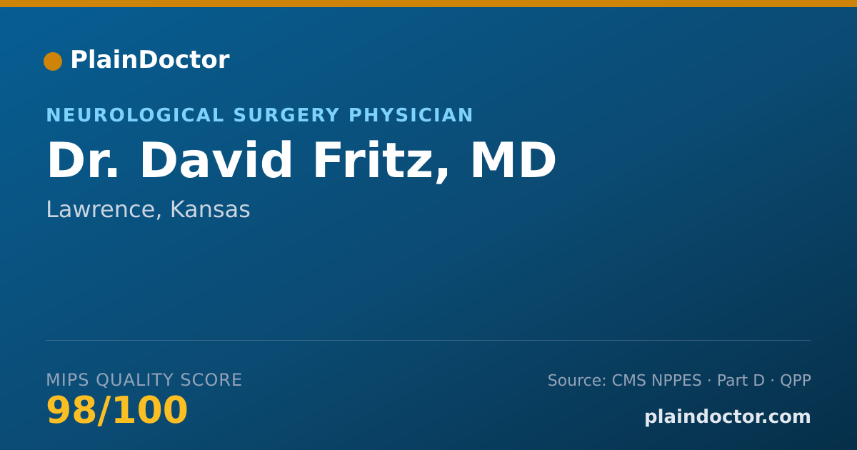 Shareable card for David Fritz, MD - Neurological Surgery Physician, Lawrence, KS