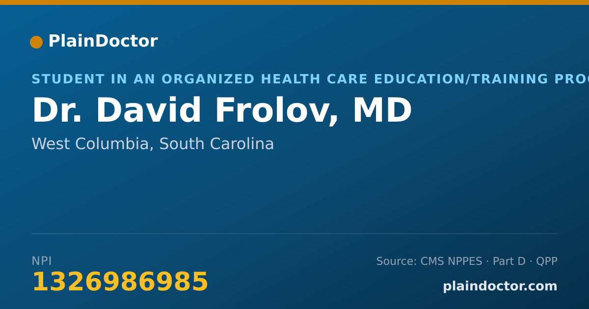 Shareable card for David Frolov, MD - Student in an Organized Health Care Education/Training Program, West Columbia, SC
