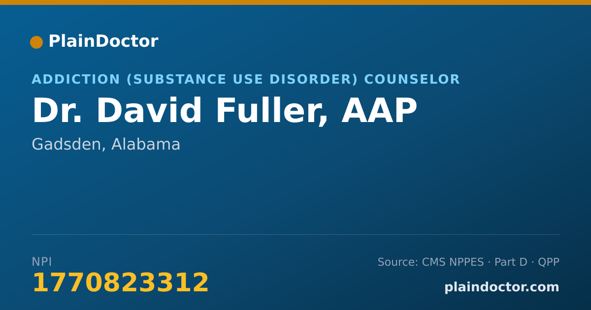 Shareable card for David Fuller, AAP - Addiction (Substance Use Disorder) Counselor, Gadsden, AL