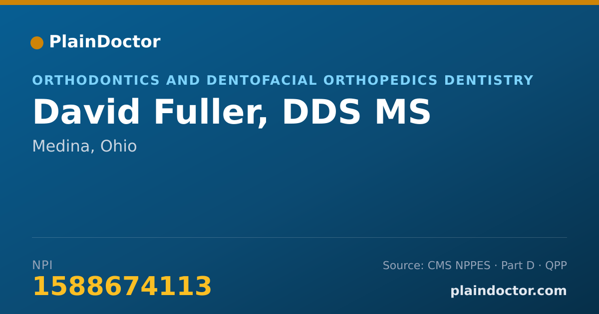 Shareable card for David Fuller, DDS MS - Orthodontics and Dentofacial Orthopedics Dentistry, Medina, OH