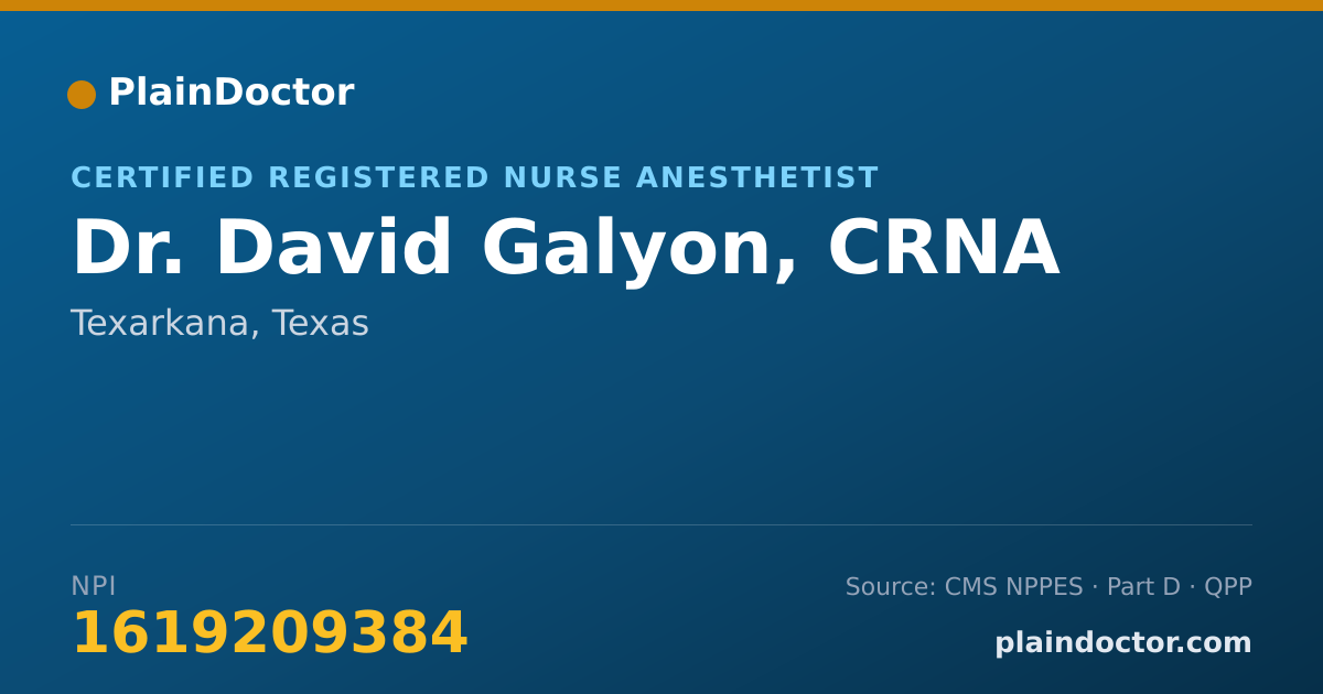 Shareable card for David Galyon, CRNA - Certified Registered Nurse Anesthetist, Texarkana, TX