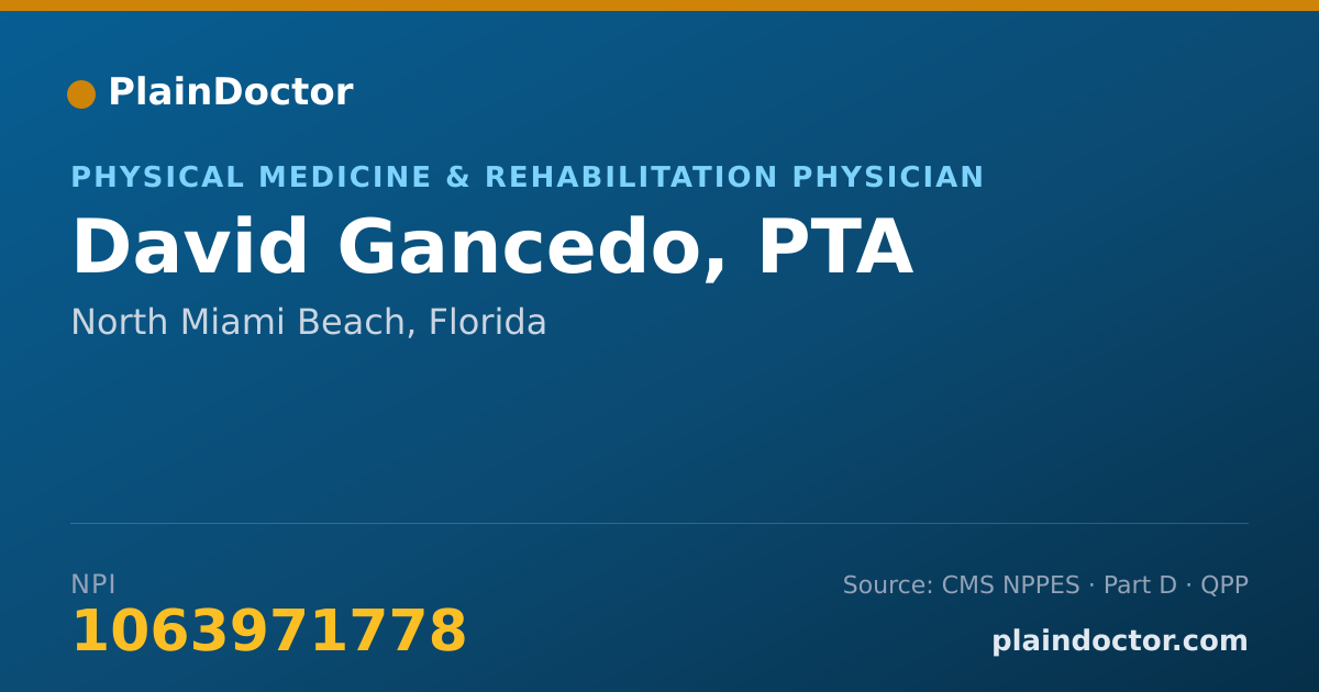Shareable card for David Gancedo, PTA - Physical Medicine & Rehabilitation Physician, North Miami Beach, FL