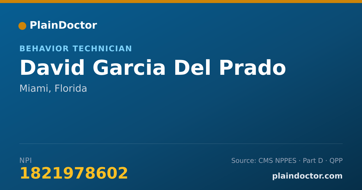 Shareable card for David Garcia Del Prado - Behavior Technician, Miami, FL