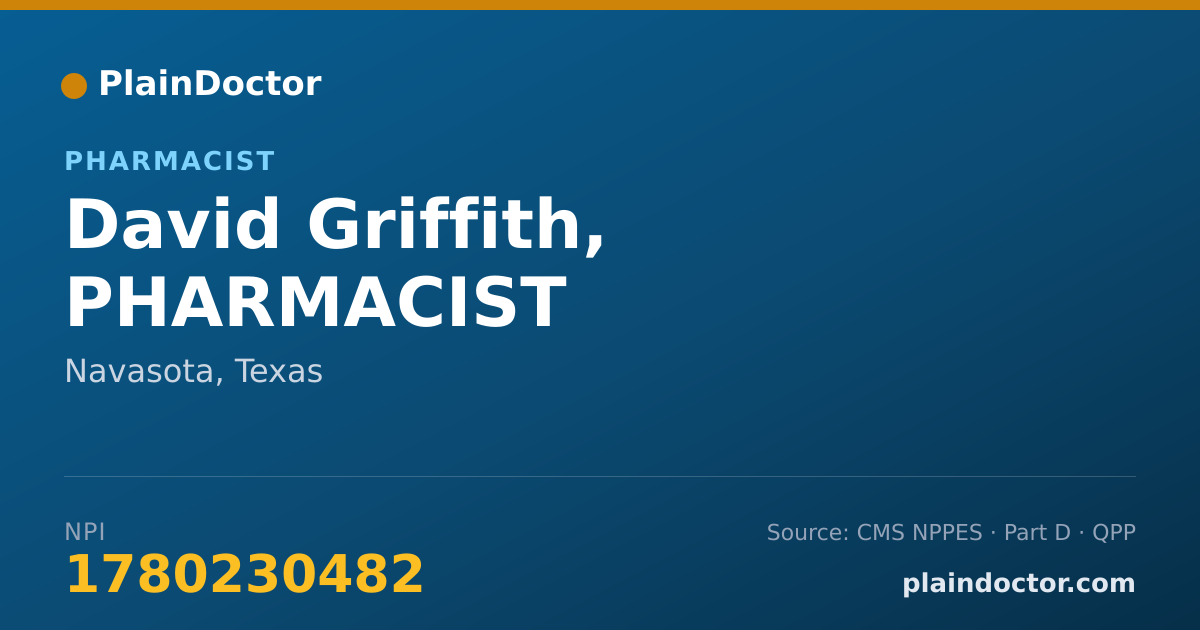 Shareable card for David Griffith, PHARMACIST - Pharmacist, Navasota, TX