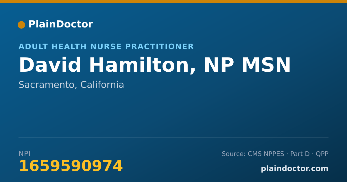Shareable card for David Hamilton, NP MSN - Adult Health Nurse Practitioner, Sacramento, CA
