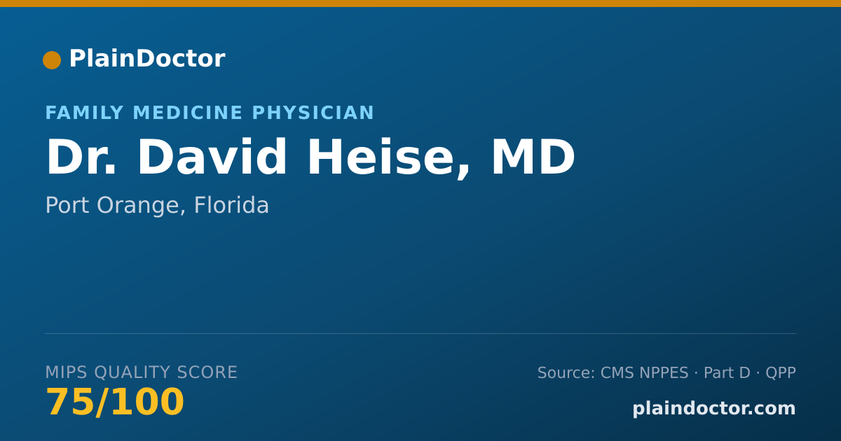 Shareable card for David Heise, MD - Family Medicine Physician, Port Orange, FL
