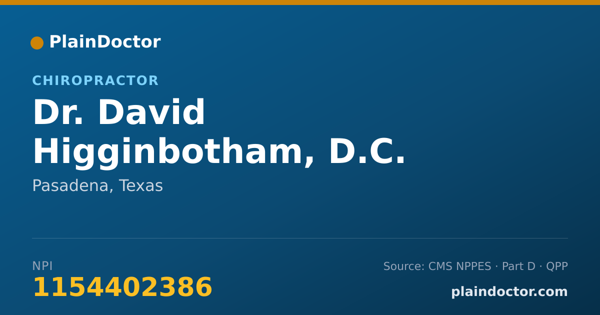 Shareable card for David Higginbotham, D.C. - Chiropractor, Pasadena, TX