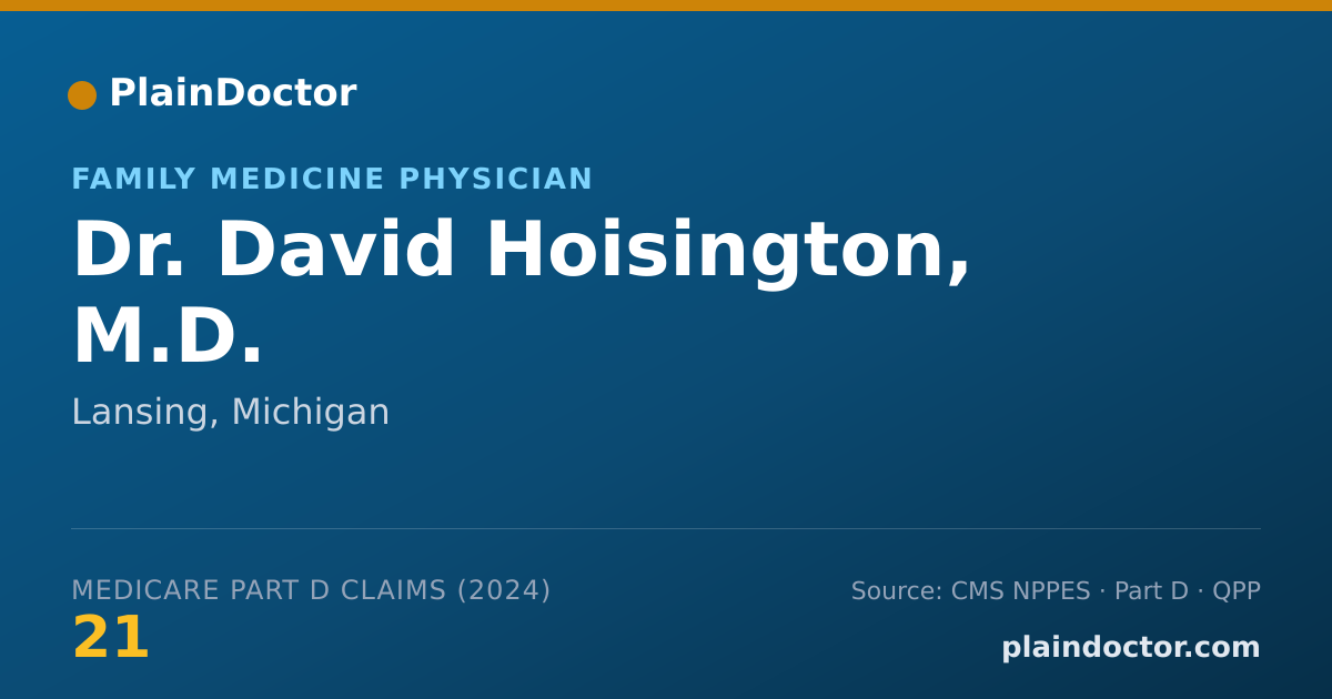 Shareable card for David Hoisington, M.D. - Family Medicine Physician, Lansing, MI