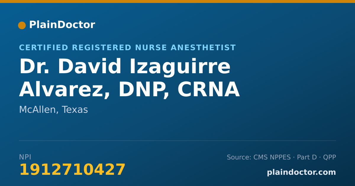 Shareable card for David Izaguirre Alvarez, DNP, CRNA - Certified Registered Nurse Anesthetist, McAllen, TX