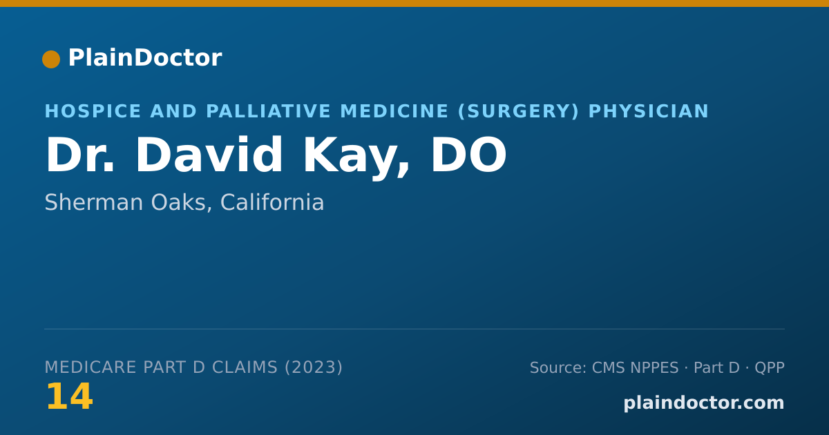 Shareable card for David Kay, DO - Hospice and Palliative Medicine (Surgery) Physician, Sherman Oaks, CA