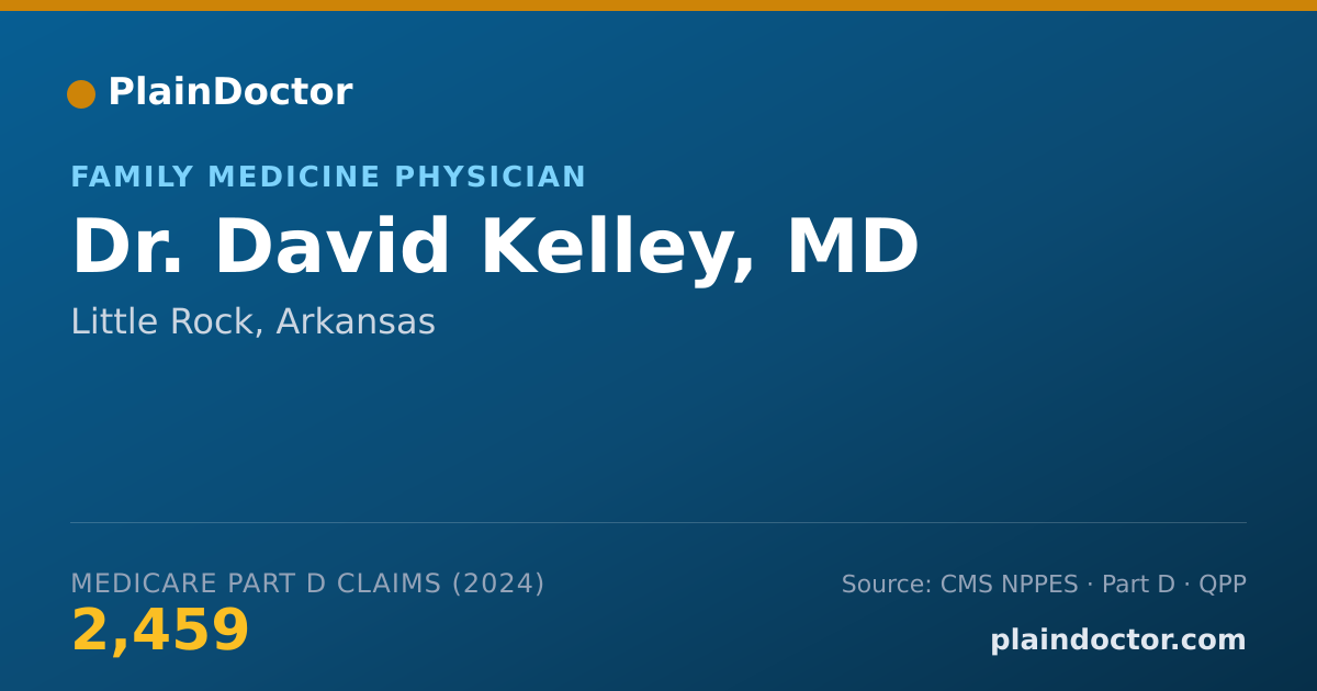Shareable card for David Kelley, MD - Family Medicine Physician, Little Rock, AR