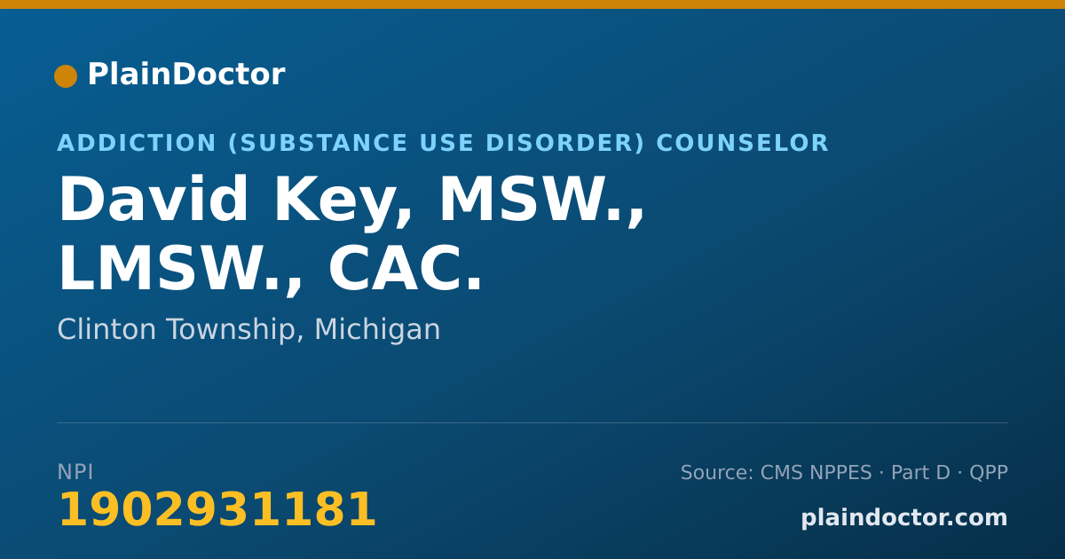Shareable card for David Key, MSW., LMSW., CAC. - Addiction (Substance Use Disorder) Counselor, Clinton Township, MI