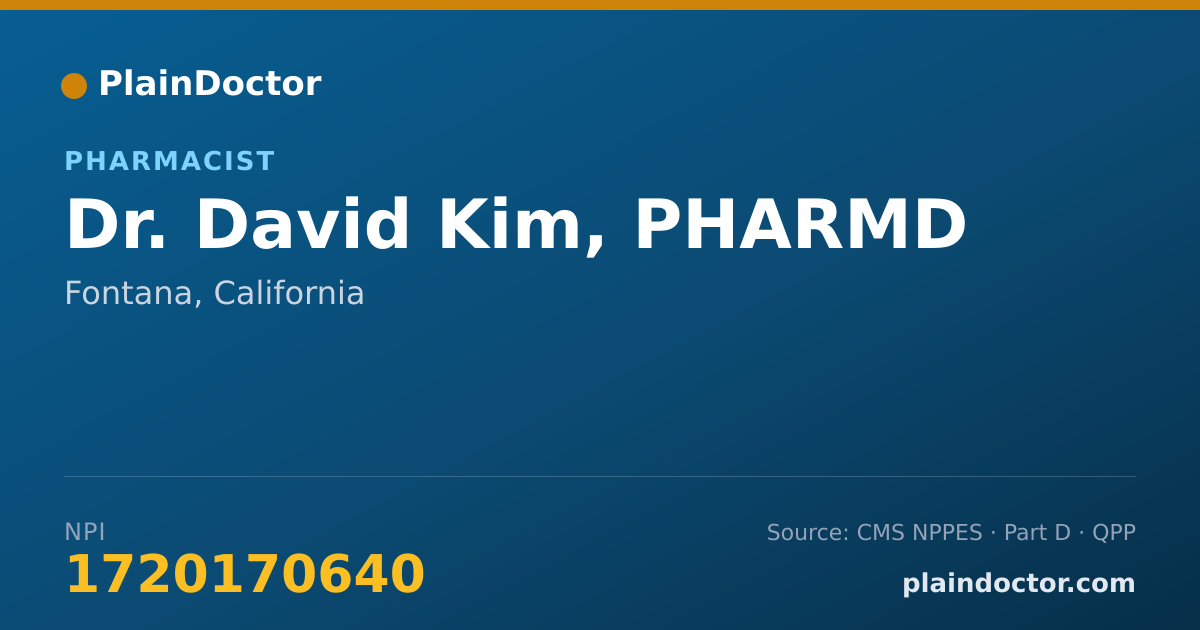 Shareable card for David Kim, PHARMD - Pharmacist, Fontana, CA