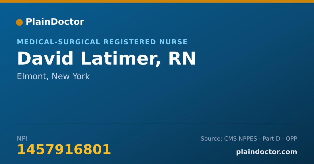 Shareable card for David Latimer, RN - Medical-Surgical Registered Nurse, Elmont, NY