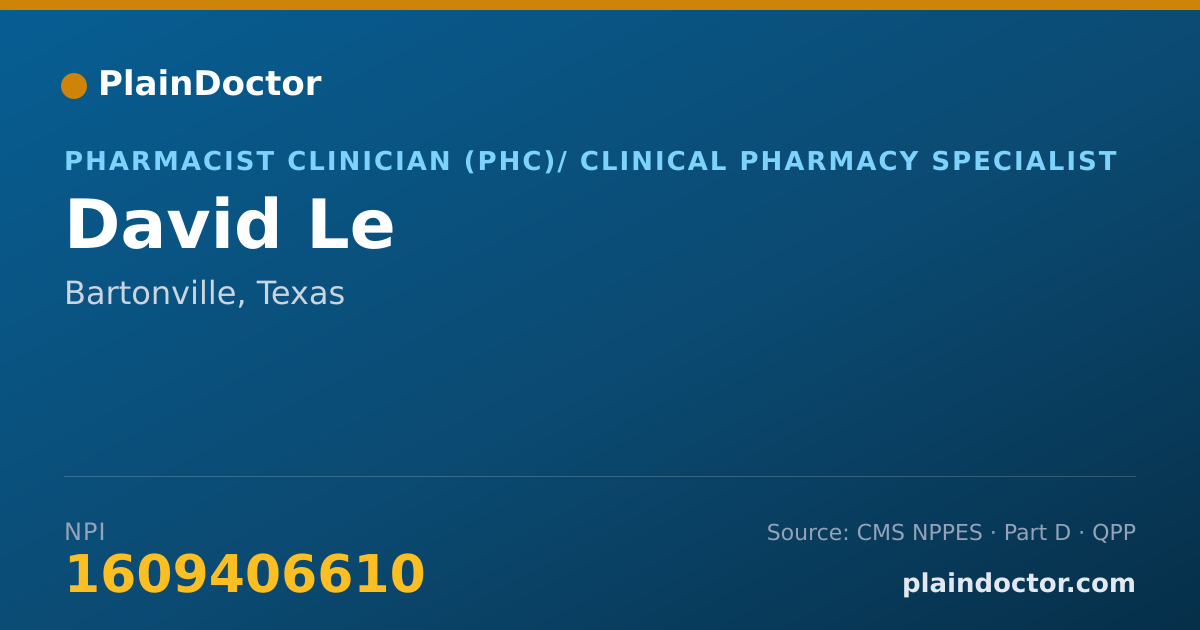 Shareable card for David Le - Pharmacist Clinician (PhC)/ Clinical Pharmacy Specialist, Bartonville, TX
