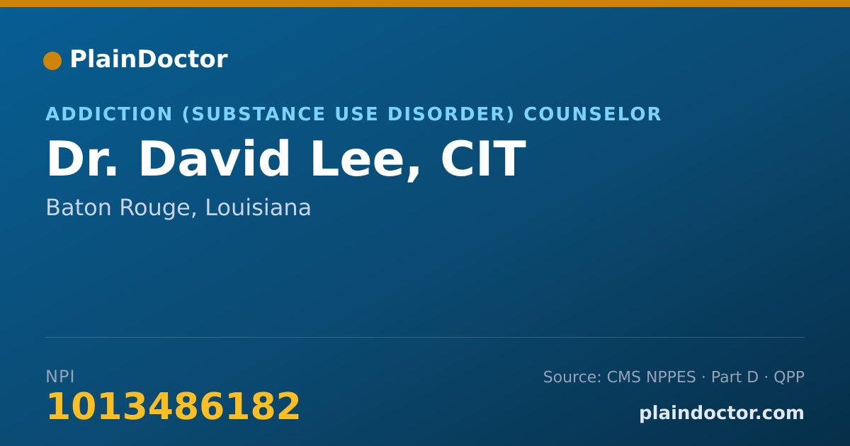 Shareable card for David Lee, CIT - Addiction (Substance Use Disorder) Counselor, Baton Rouge, LA