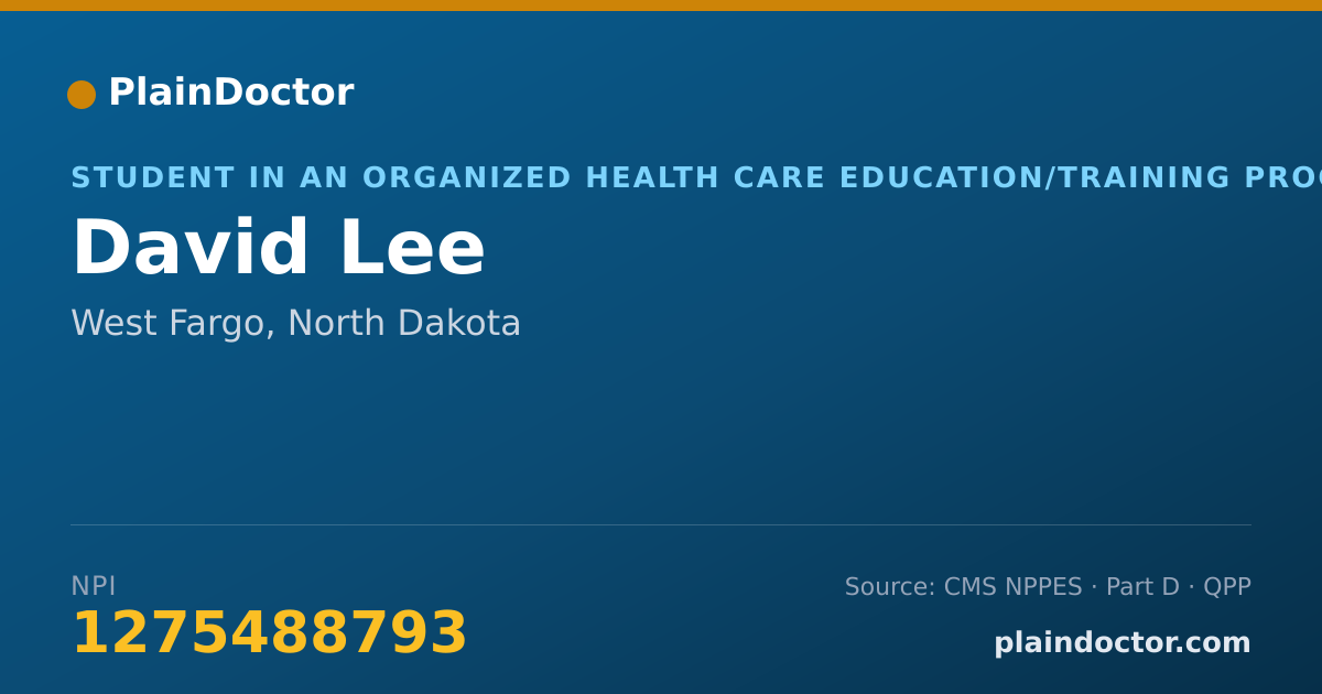 Shareable card for David Lee - Student in an Organized Health Care Education/Training Program, West Fargo, ND
