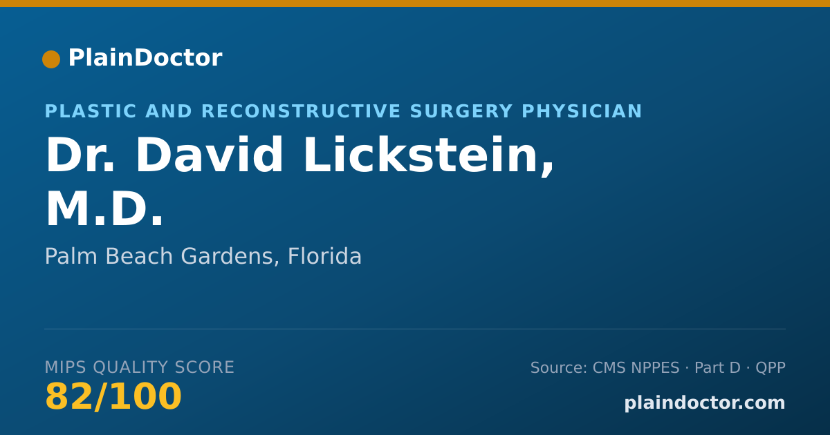Shareable card for David Lickstein, M.D. - Plastic and Reconstructive Surgery Physician, Palm Beach Gardens, FL