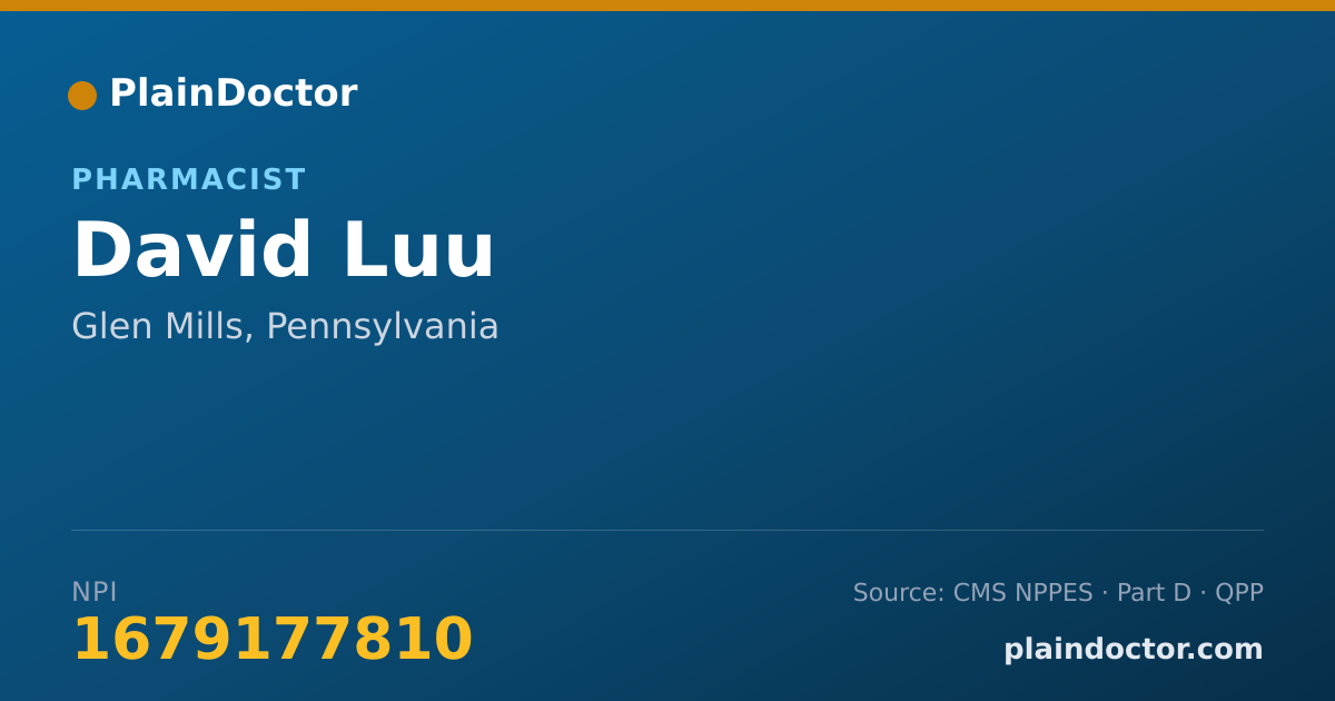 Shareable card for David Luu - Pharmacist, Glen Mills, PA