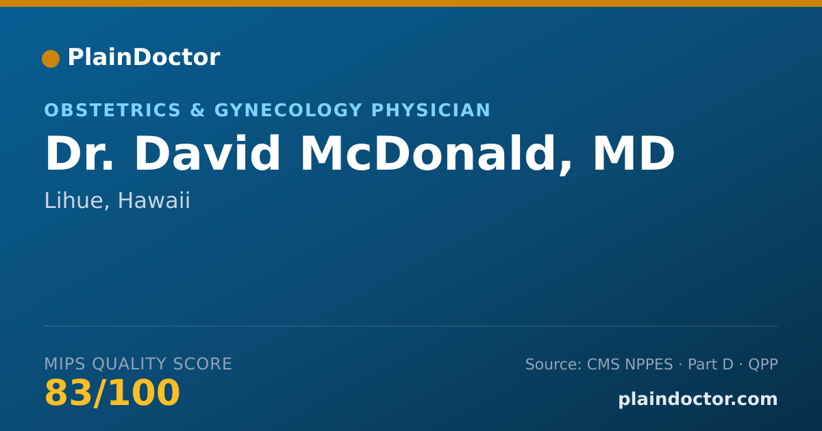 Shareable card for David McDonald, MD - Obstetrics & Gynecology Physician, Lihue, HI