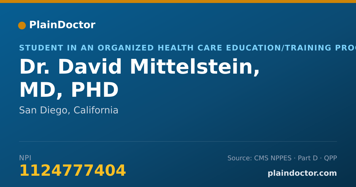 Shareable card for David Mittelstein, MD, PHD - Student in an Organized Health Care Education/Training Program, San Diego, CA