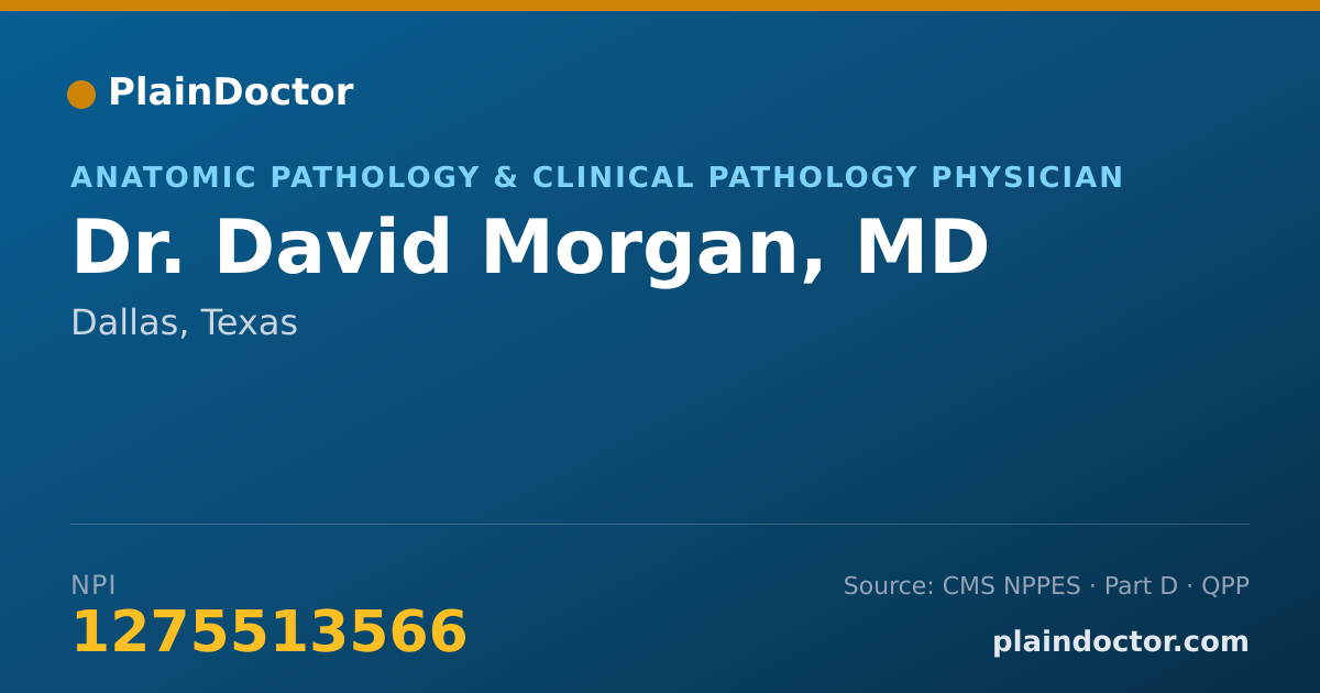 Shareable card for David Morgan, MD - Anatomic Pathology & Clinical Pathology Physician, Dallas, TX
