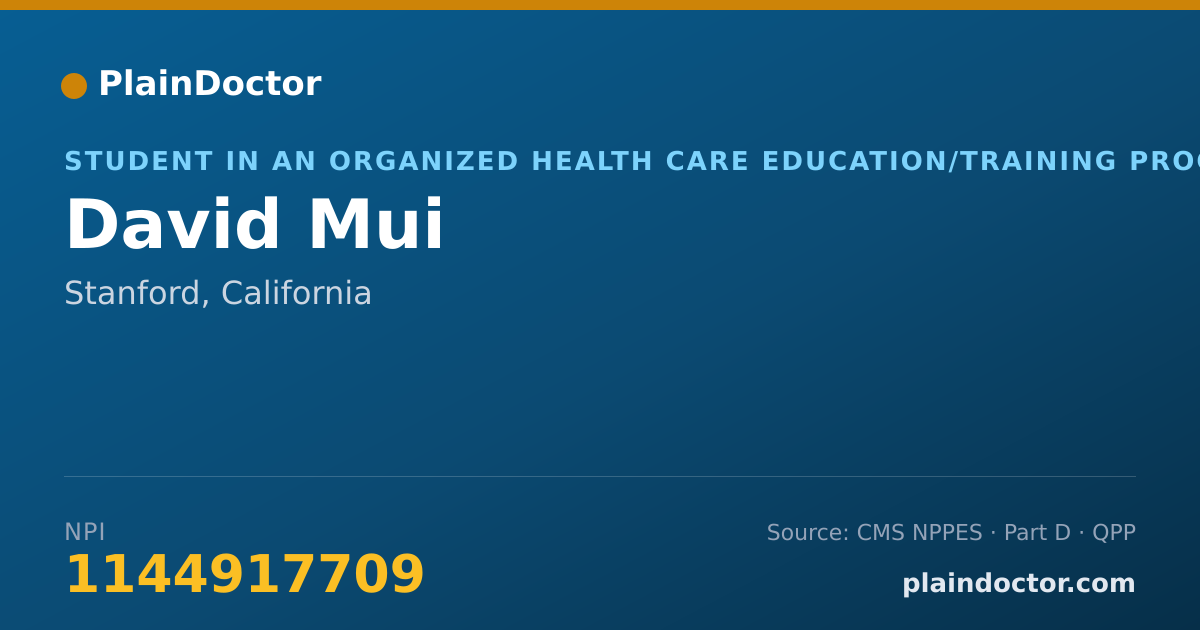 Shareable card for David Mui - Student in an Organized Health Care Education/Training Program, Stanford, CA