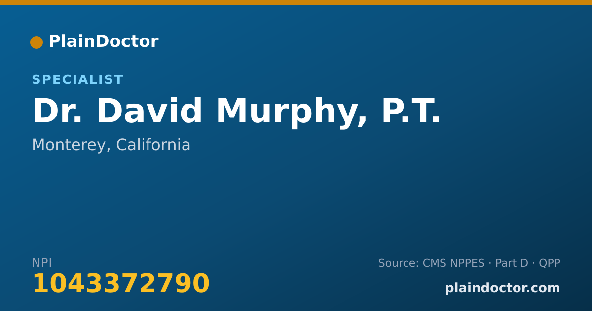 Shareable card for David Murphy, P.T. - Specialist, Monterey, CA