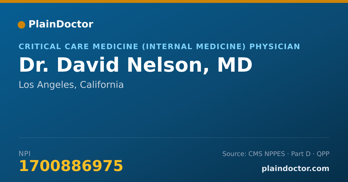 Shareable card for David Nelson, MD - Critical Care Medicine (Internal Medicine) Physician, Los Angeles, CA