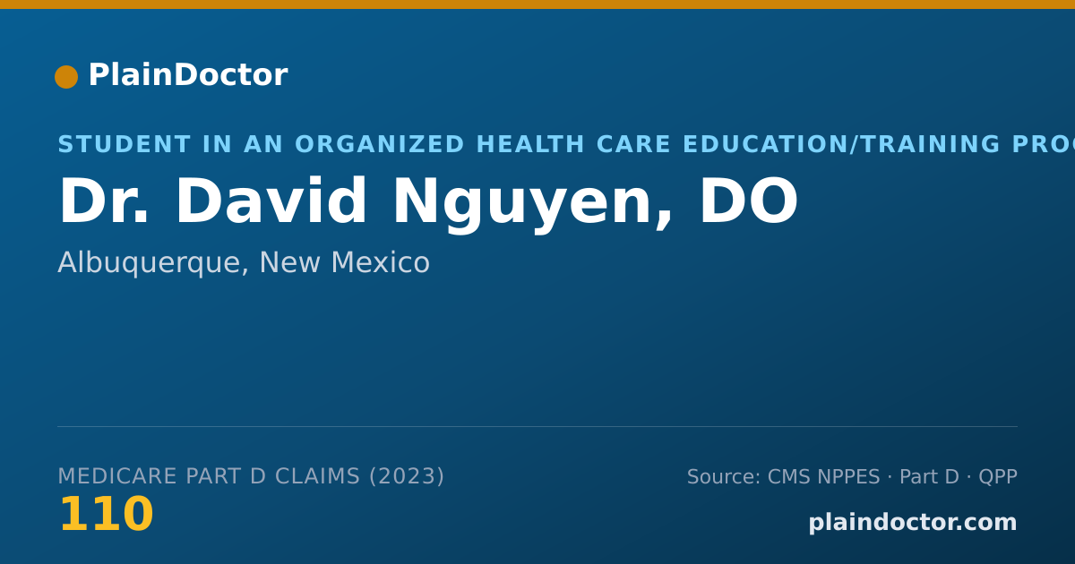 Shareable card for David Nguyen, DO - Student in an Organized Health Care Education/Training Program, Albuquerque, NM