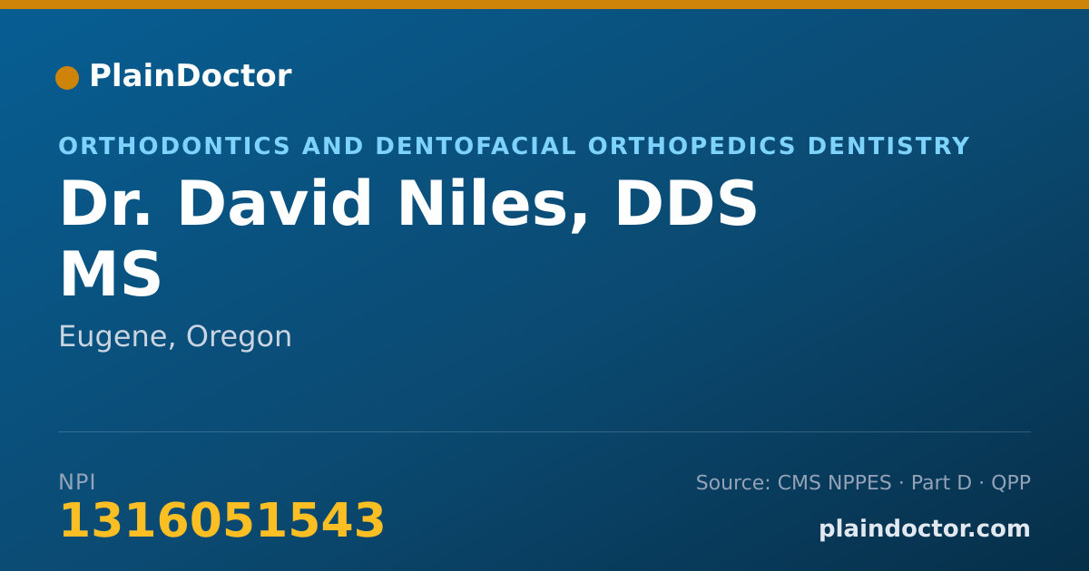 Shareable card for David Niles, DDS MS - Orthodontics and Dentofacial Orthopedics Dentistry, Eugene, OR