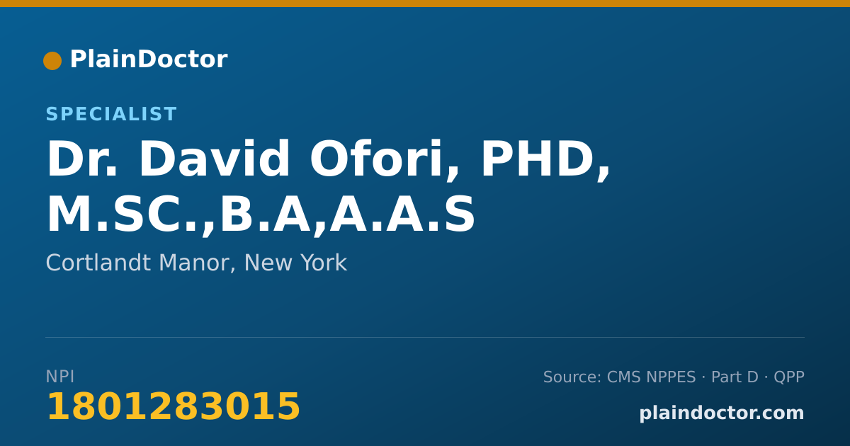 Shareable card for David Ofori, PHD, M.SC.,B.A,A.A.S - Specialist, Cortlandt Manor, NY