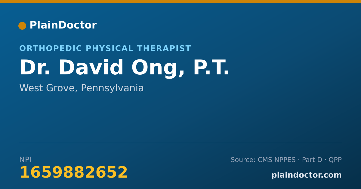 Shareable card for David Ong, P.T. - Orthopedic Physical Therapist, West Grove, PA