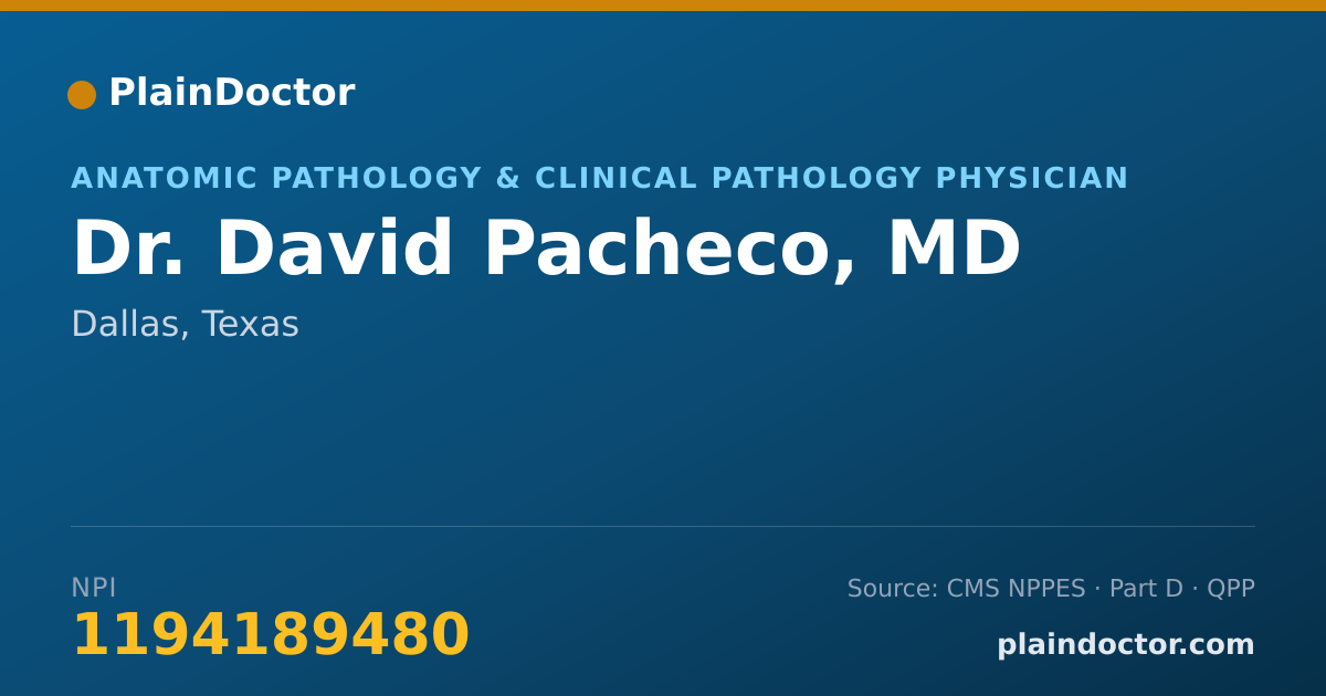 Shareable card for David Pacheco, MD - Anatomic Pathology & Clinical Pathology Physician, Dallas, TX