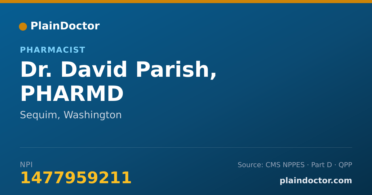 Shareable card for David Parish, PHARMD - Pharmacist, Sequim, WA