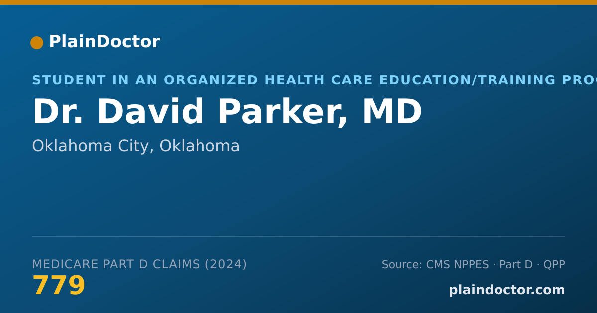Shareable card for David Parker, MD - Student in an Organized Health Care Education/Training Program, Oklahoma City, OK
