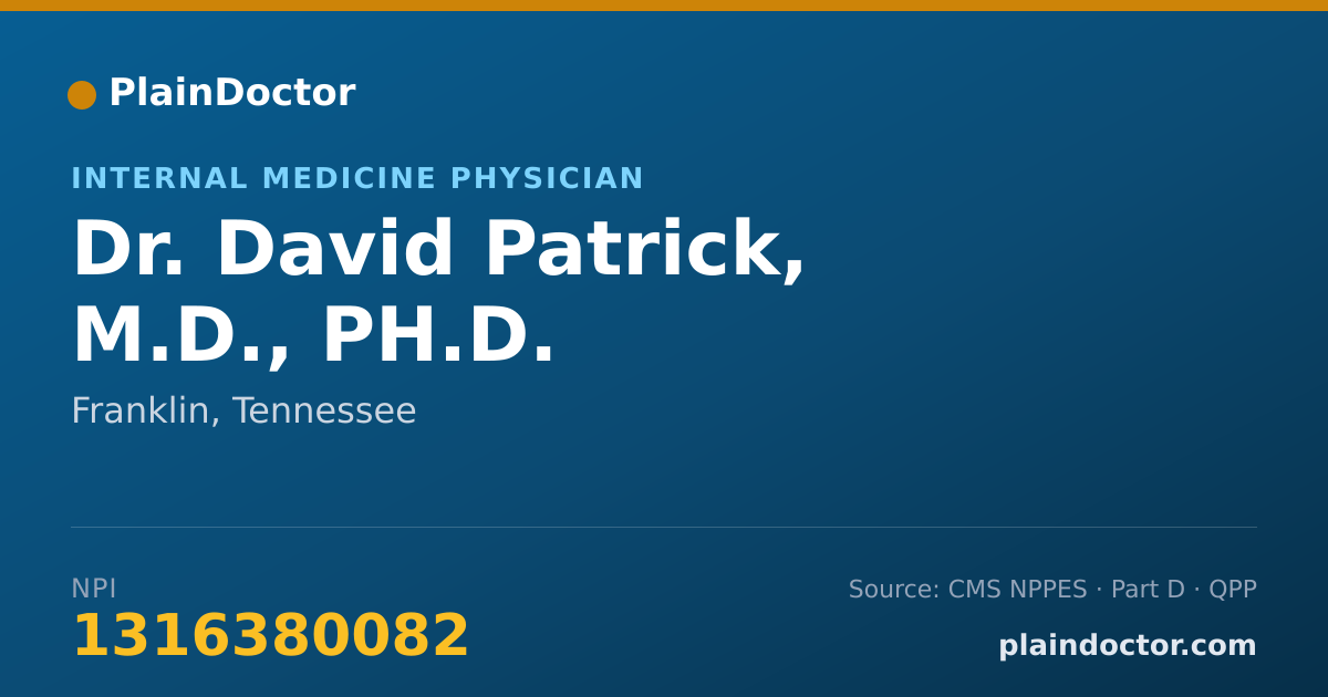Shareable card for David Patrick, M.D., PH.D. - Internal Medicine Physician, Franklin, TN