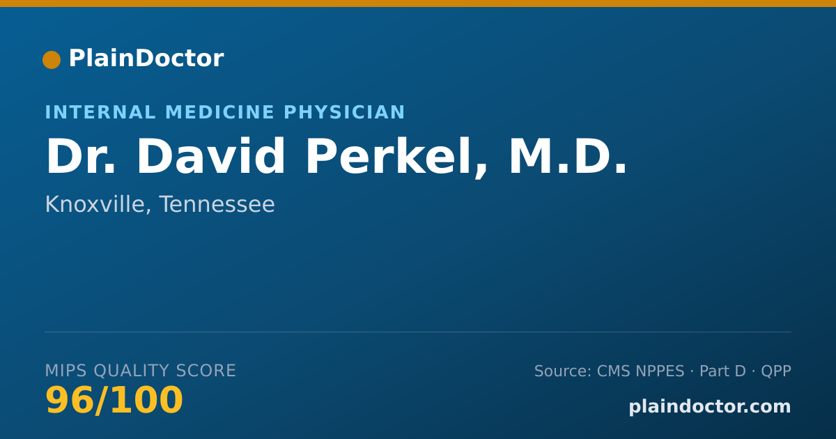Shareable card for David Perkel, M.D. - Internal Medicine Physician, Knoxville, TN