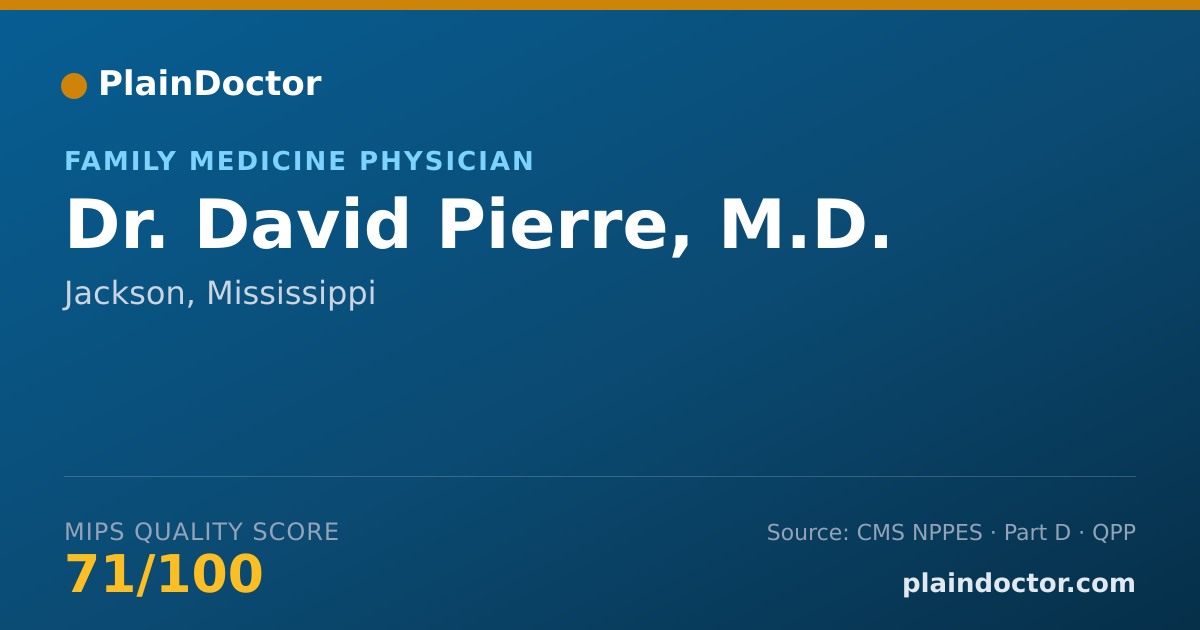 Shareable card for David Pierre, M.D. - Family Medicine Physician, Jackson, MS