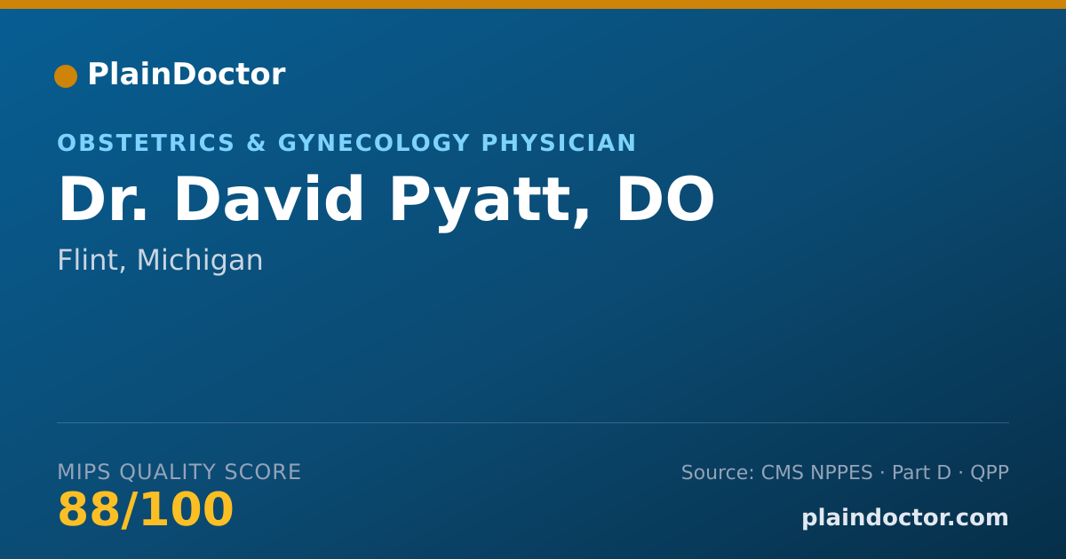 Shareable card for David Pyatt, DO - Obstetrics & Gynecology Physician, Flint, MI