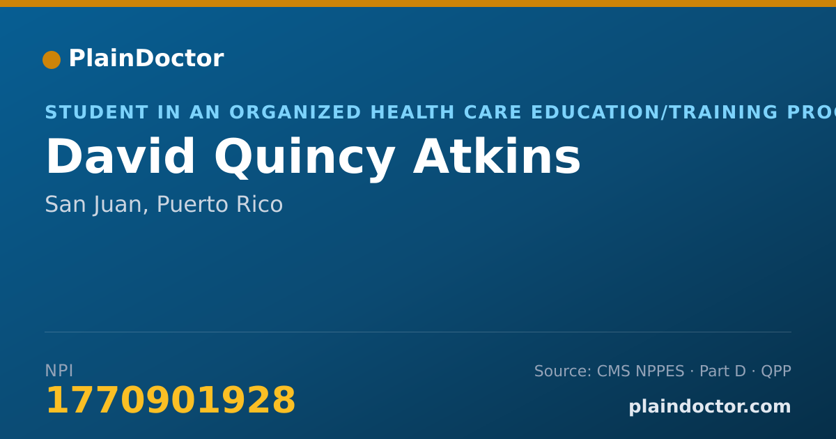 Shareable card for David Quincy Atkins - Student in an Organized Health Care Education/Training Program, San Juan, PR