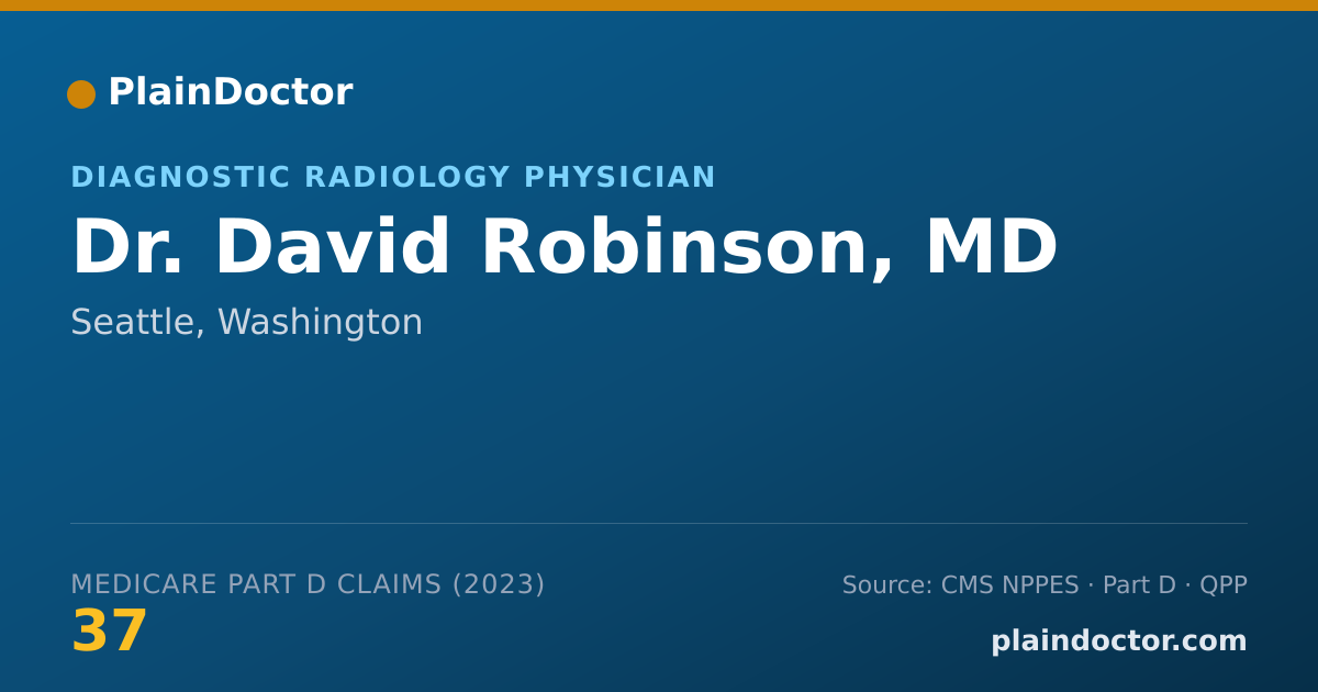 Shareable card for David Robinson, MD - Diagnostic Radiology Physician, Seattle, WA