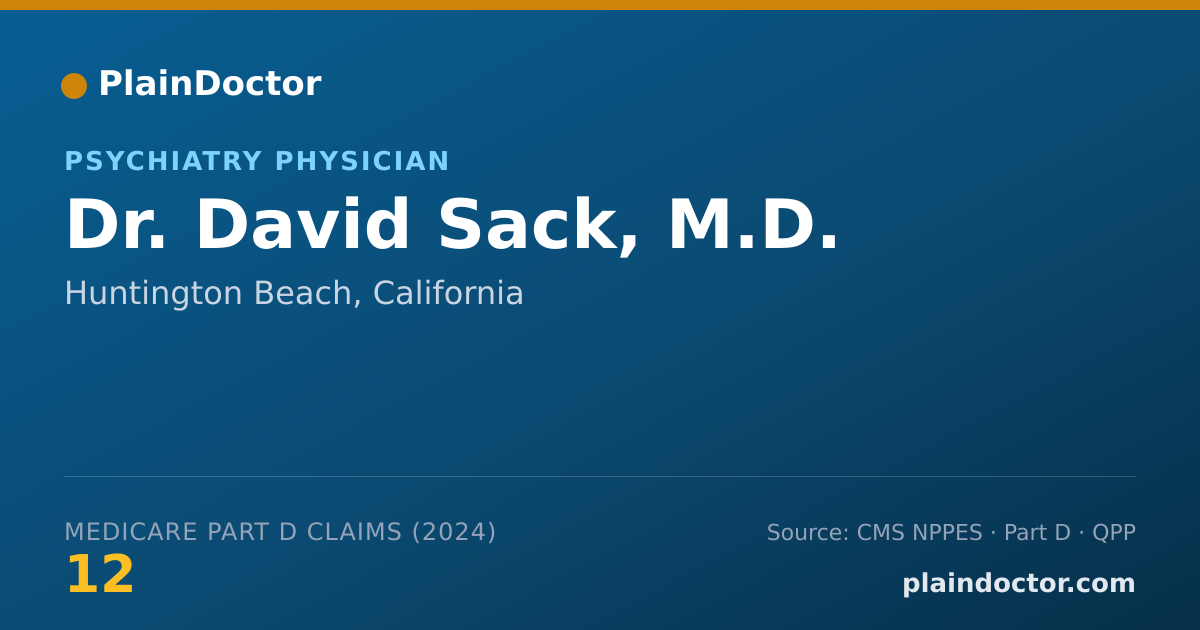 Shareable card for David Sack, M.D. - Psychiatry Physician, Huntington Beach, CA