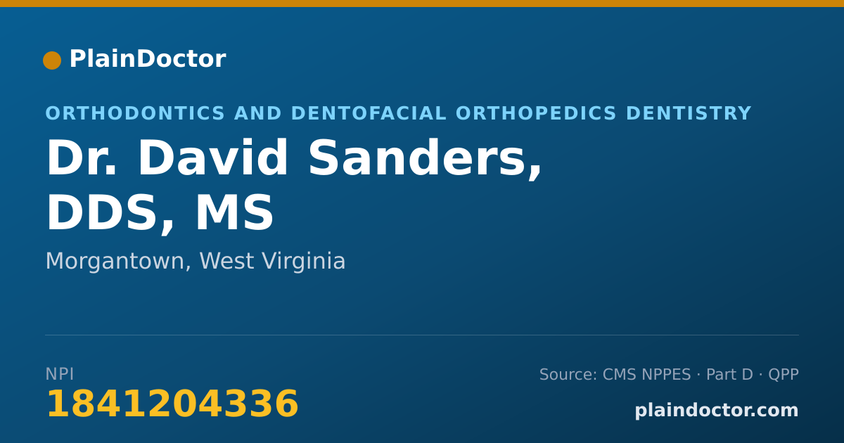 Shareable card for David Sanders, DDS, MS - Orthodontics and Dentofacial Orthopedics Dentistry, Morgantown, WV