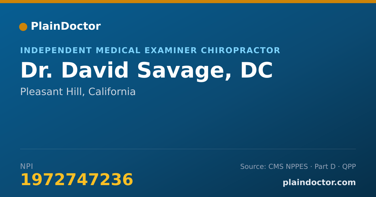 Shareable card for David Savage, DC - Independent Medical Examiner Chiropractor, Pleasant Hill, CA