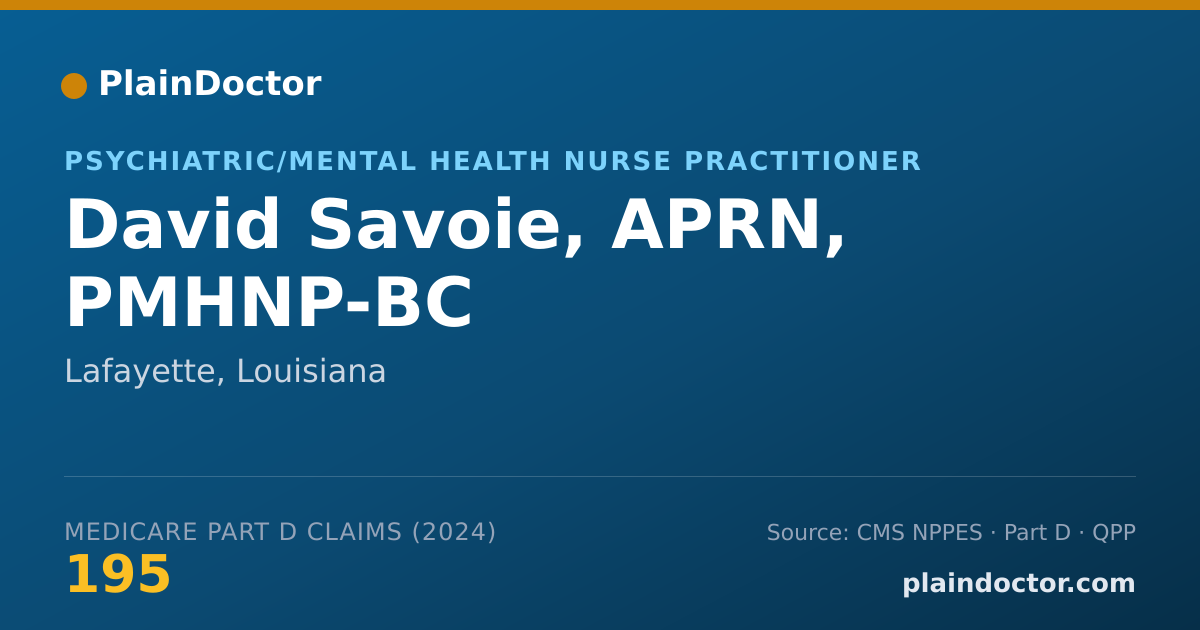 Shareable card for David Savoie, APRN, PMHNP-BC - Psychiatric/Mental Health Nurse Practitioner, Lafayette, LA