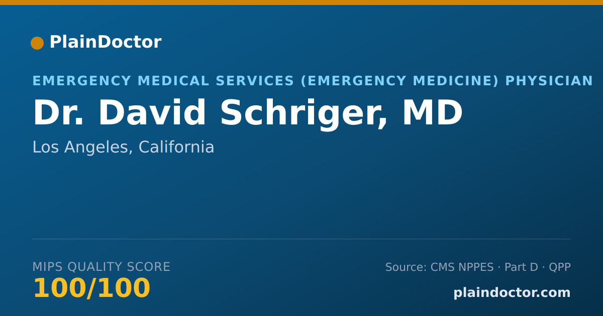 Shareable card for David Schriger, MD - Emergency Medical Services (Emergency Medicine) Physician, Los Angeles, CA